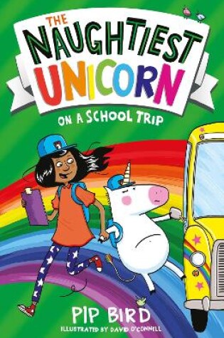 Cover of The Naughtiest Unicorn on a School Trip