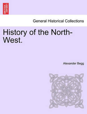 Book cover for History of the North-West.