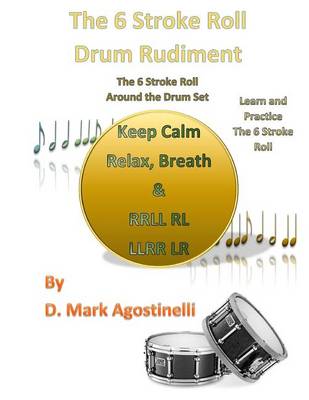 Book cover for The 6 Stroke Roll Drum Rudiment