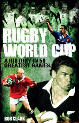 Book cover for Rugby World Cup Greatest Games