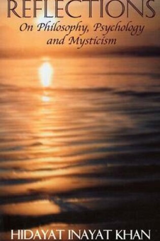 Cover of Reflections on Philosophy, Psychology and Mysticism