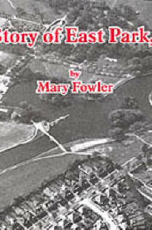 Cover of The Story of East Park, Hull