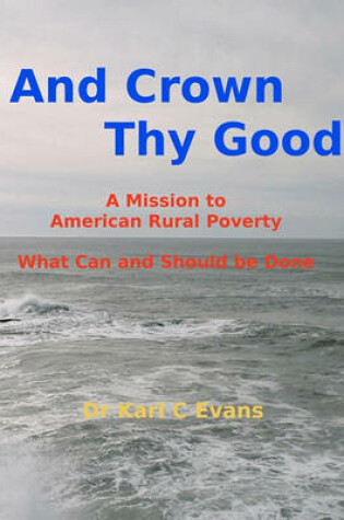 Cover of And Crown Thy Good