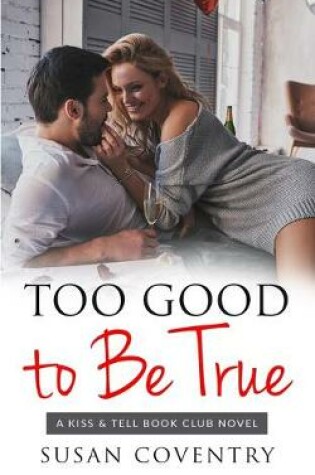 Cover of Too Good to Be True