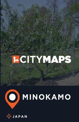 Book cover for City Maps Minokamo Japan