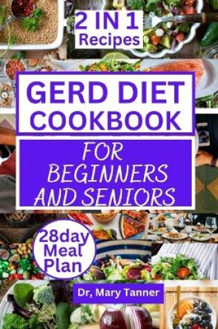 Cover of Gerd Diet Cookbook for Beginners and Seniors