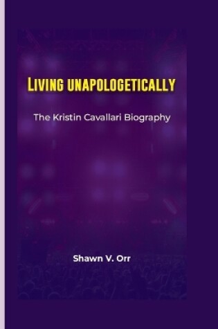 Cover of Living Unapologetically