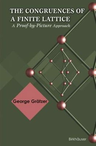 Cover of The Congruences of a Finite Lattice