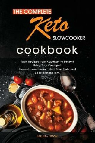 Cover of The Complete Keto Slow Cooker Cookbook