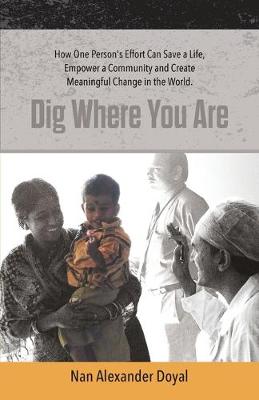 Book cover for Dig Where You Are