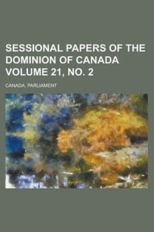 Cover of Sessional Papers of the Dominion of Canada Volume 21, No. 2