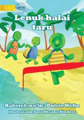 Cover of Tawa the turtle in a race (Tetun edition) - Lenuk halai taru