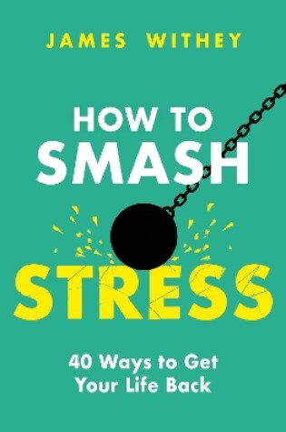 Cover of How to Smash Stress