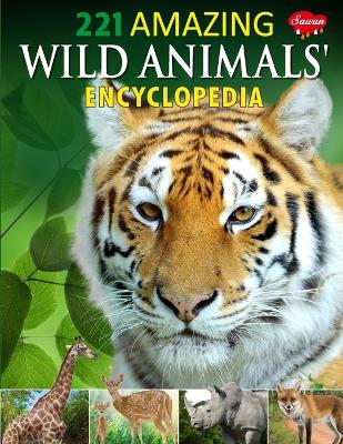 Book cover for 221 Amazing Wild Animals Encyclopedia