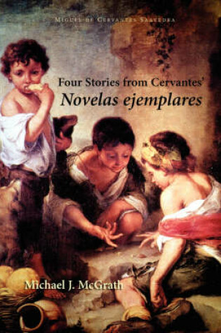 Cover of Four Stories from Cervantes' Novelas Ejemplares