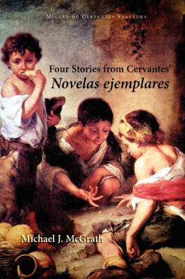 Book cover for Four Stories from Cervantes' Novelas Ejemplares