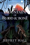 Book cover for The Mountain of Blood and Bone