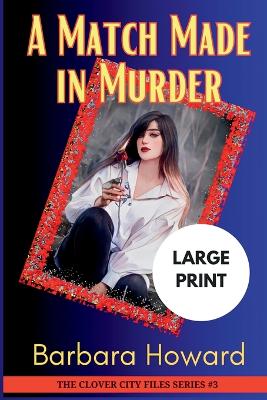Cover of A Match Made in Murder - Large Print