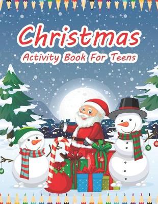 Book cover for Christmas Activity Book For Kids Teens