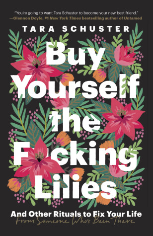 Book cover for Buy Yourself the F*cking Lilies