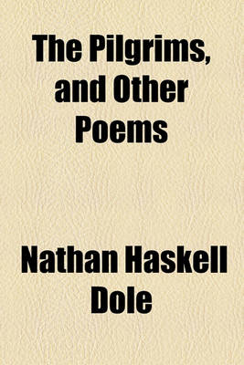 Book cover for The Pilgrims, and Other Poems