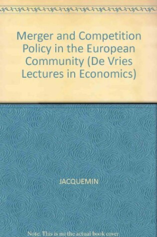 Cover of Merger and Competition Policy in the European Community