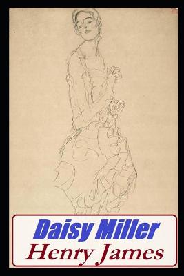 Book cover for Daisy Miller Annotated Book With Classic Edition