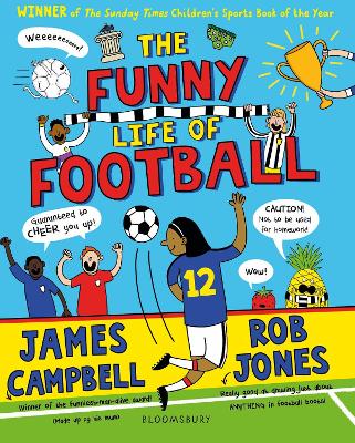 Book cover for The Funny Life of Football - WINNER of The Sunday Times Children’s Sports Book of the Year 2023