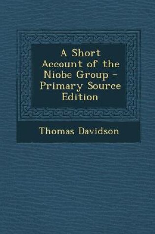 Cover of A Short Account of the Niobe Group