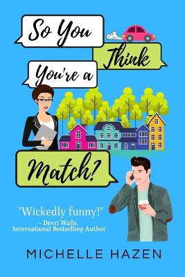 Cover of So You Think You're a Match?