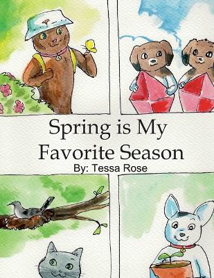 Book cover for Spring is My Favorite Season