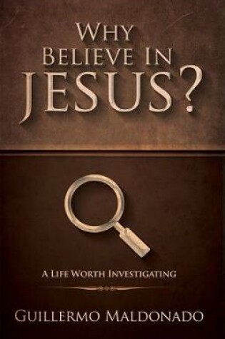 Cover of Why Believe in Jesus?