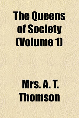 Book cover for The Queens of Society (Volume 1)