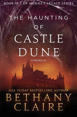 Book cover for The Haunting of Castle Dune - A Novella