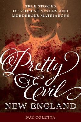 Book cover for Pretty Evil New England