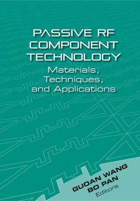 Book cover for Passive Component RF Technology: Materials, Techniques, and Applications