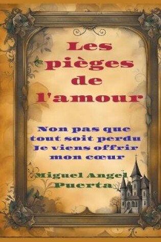 Cover of Les pi�ges de l'amour