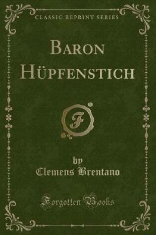 Cover of Baron Hüpfenstich (Classic Reprint)
