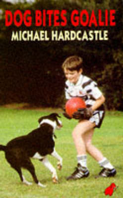 Book cover for Dog Bites Goalie and Other Stories