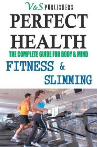 Cover of Perfect Health - Fitness & Slimming