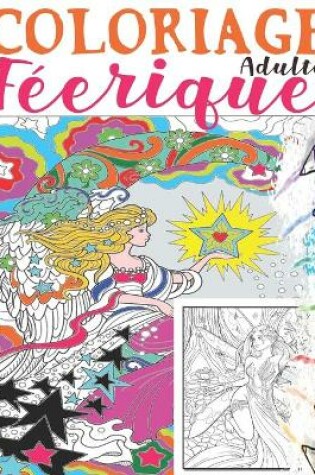 Cover of Coloriage Féerique Adulte