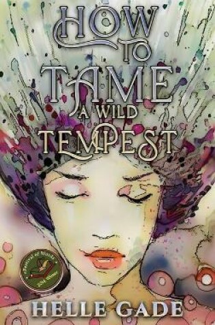 Cover of How to Tame a Wild Tempest