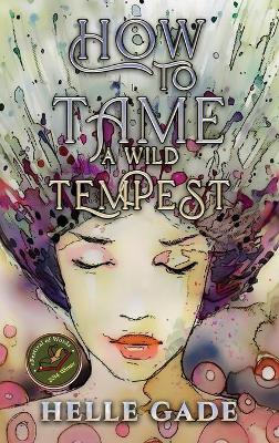 Book cover for How to Tame a Wild Tempest