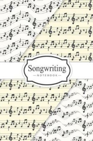 Cover of Songwriting Notebook