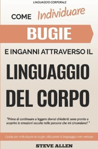 Cover of Linguaggio Corporale - Come individuare bugie e inganni attraverso il linguaggio del corpo