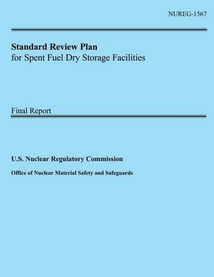 Book cover for Standard Review Plan for Spent Fuel Dry Storage Facilities