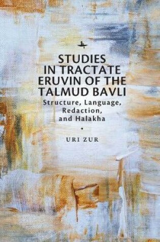 Cover of Studies in Tractate Eruvin of the Talmud Bavli