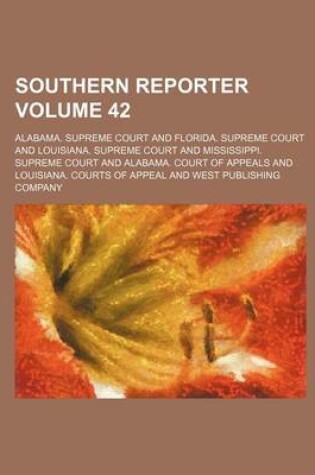 Cover of Southern Reporter Volume 42