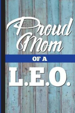 Cover of Proud Mom of L.E.O.