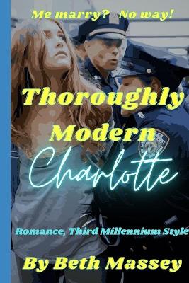 Cover of Thoroughly Modern Charlotte